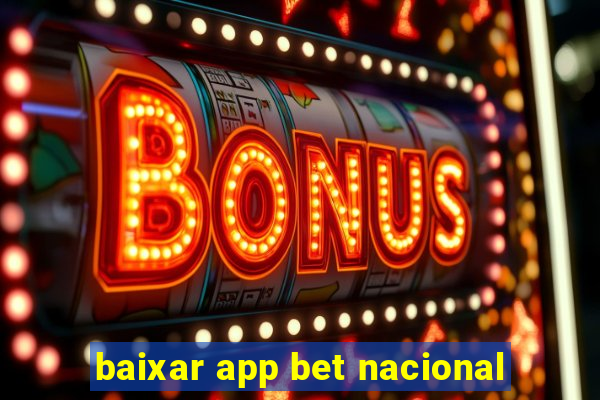 baixar app bet nacional